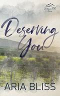 Deserving You (Watercress Falls #2) by Aria Bliss