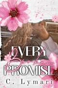 Every Broken Promise (Kane Brothers Trilogy #1) by C. Lymari