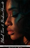 Blood Ties & Broken Hearts by Queen Rae
