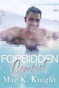 Forbidden Comfort by Mae K. Knight