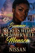 Summer Secrets with A Summerville Menace by Ni'ssan
