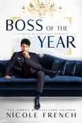 Boss of the Year (Belmont Billionaires #2) by Nicole French