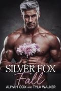 Silver Fox Fall (Silver Fox Romances #3) by Aliyah Cox