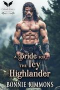 A Bride for the Icy Highlander: A Medieval Historical Romance Novel (The Highland's Lawson Sisters #3) by Bonnie Kimmons