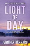 Light of Day (Sea Smoke Island #1) by Jennifer Bernard
