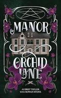 The Manor on Orchid Lane by Aubrey Taylor