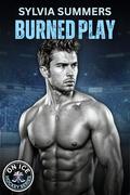 Burned Play (On Ice #1) by Sylvia Summers