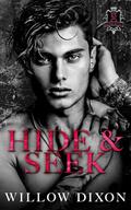 Hide and Seek by Willow Dixon