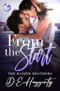 From the Start (The Raider Brothers #3) by D.E. Haggerty