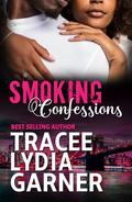 Smoking Confessions (Parker Brothers #4) by Tracee Lydia Garner
