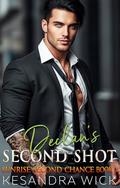 Declan's Second Shot: A Steamy Enemies to Lovers Best Friend's Brother Romance (Sunrise Second Chance #2) by Kesandra Wick