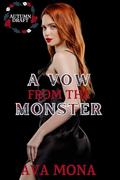 A Vow from the Monster (Autumn Draft #6) by Ava Mona