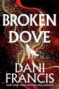 Broken Dove (Silver Elite #2) by Dani Francis