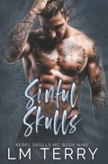 Sinful Skulls (Rebel Skulls MC #9) by L.M. Terry