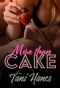 More Than Cake: A Rocked by Curves Romance (Curves & Chords #1) by Tani Hanes