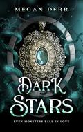 Dark Stars by Megan Derr