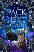 The Pack Next Door by Sam Hall