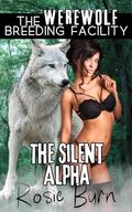 The Silent Alpha by Rosie Burn
