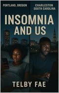 Insomnia and Us by Telby Fae