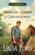 Montana Groom of Convenience (Big Sky Country #5) by Linda Ford