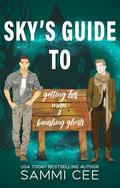Sky's Guide to Getting His Man & Banishing Ghosts (The Dreamwalkers #1) by Sammi Cee