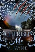 Cherish Me (The Novus Pack #7) by M. Jayne