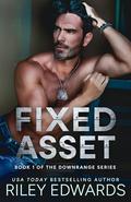 Fixed Asset (Downrange #1) by Riley Edwards