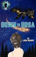 Down to Ursa (The Last Man on Earth #1) by Lissa Sharpe