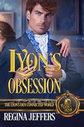 Lyon's Obsession by Regina Jeffers