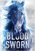 Blood Sworn (Ashlords #2) by Scott Reintgen