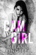 Cam Girl by Melanie Kingsley