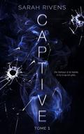 Captive by Sarah Rivens