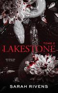 Lakestone - tome 2 by Sarah Rivens