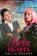 Beta Hearts by Callie Brooke
