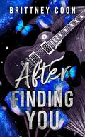 After Finding You by Brittney Coon