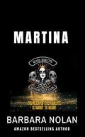Martina/Royal Harlots MC, Tijuana, MC~~Mistaken Identity, Age Gap, Biker Chicks, Alpha Women, Female Cage Fighter (Royal Harlots MC Tijuana MX #1) by Barbara Nolan