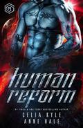 Human Reform (Cyborg Planet Alpha #3) by Celia Kyle