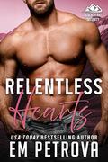 Relentless Hearts (Black Heart Security #7) by Em Petrova