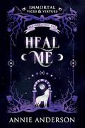 Heal Me by Annie Anderson