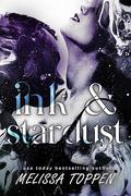 Ink & Stardust by Melissa Toppen