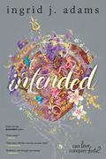 Intended by Ingrid J. Adams