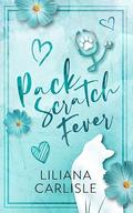 Pack Scratch Fever by Liliana Carlisle