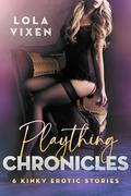 Plaything Chronicles 1 by Lola Vixen