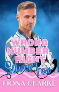 Wrong Number, Right Silver Fox (Wrong Number, Right Guy #9) by Fiona Clarke