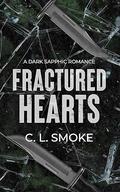 Fractured Hearts by C.L. Smoke