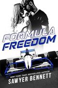 Formula Freedom (Race Fever #3) by Sawyer Bennett