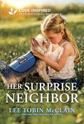 Her Surprise Neighbor: An Uplifting Inspirational Romance (K-9 Companions #36) by Lee Tobin McClain