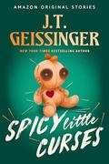 Spicy Little Curses (Scared Sexy #3) by J.T. Geissinger