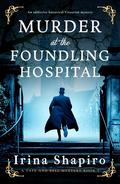 Murder at the Foundling Hospital by Irina Shapiro