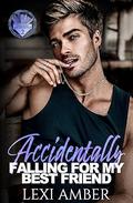 Accidentally Falling For My Best Friend (Chicago Awakenings #2) by Lexi Amber
